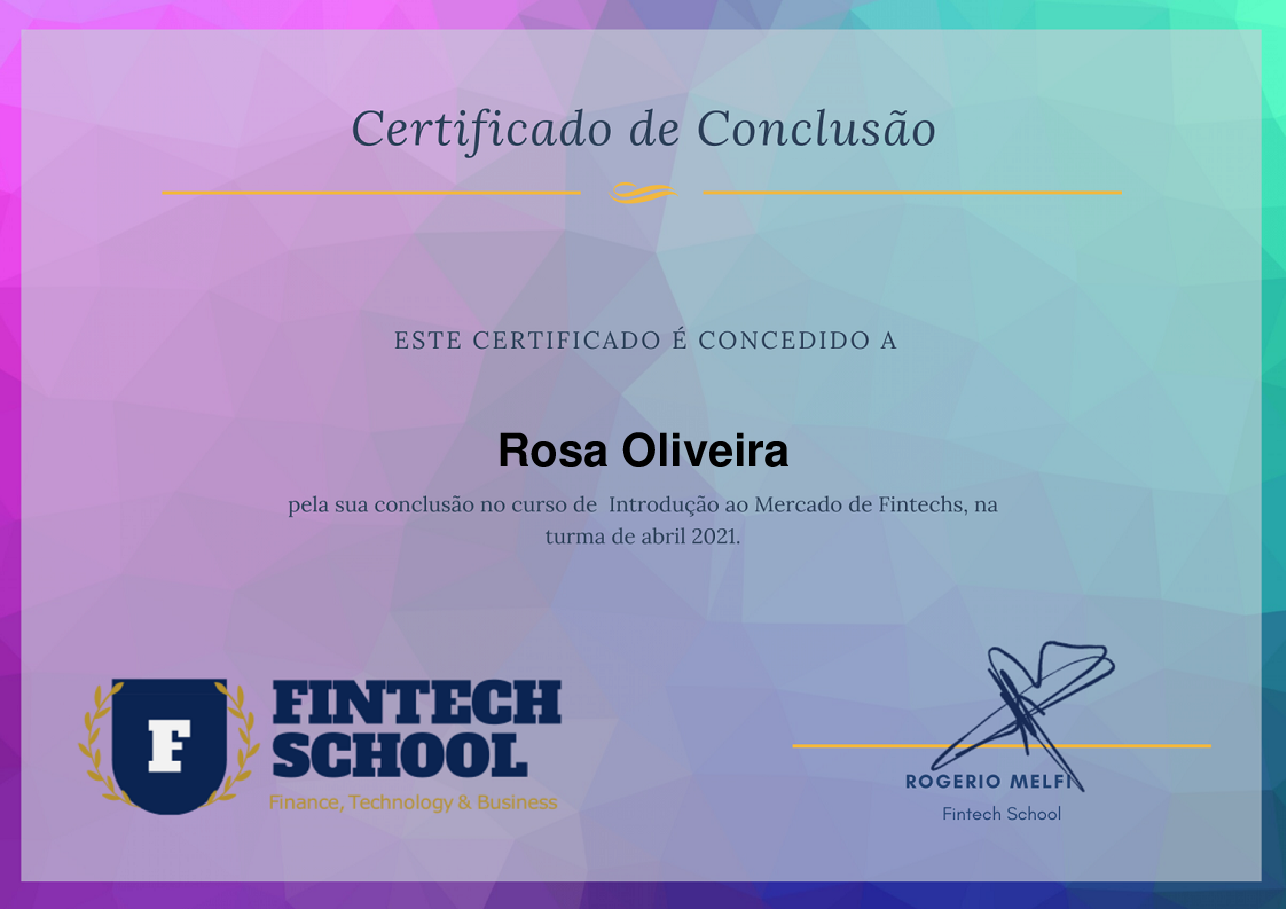 Certificado de Conclusão de Rosa Oliveira, emitido por Fintech School