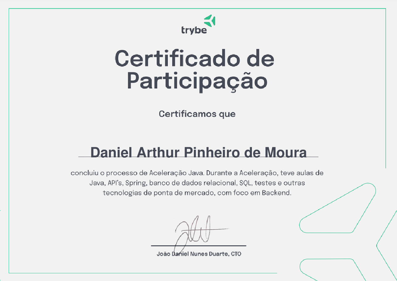 Certificado de Participação de Daniel Arthur Pinheiro de Moura, emitido por Trybe