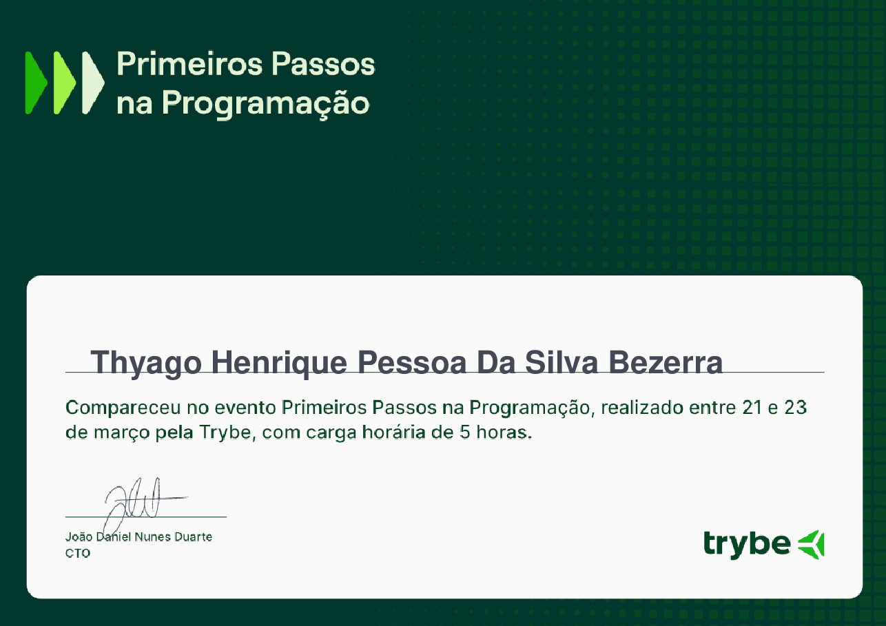 Certificado de Participação de Thyago Henrique Pessoa Da Silva Bezerra, emitido por Trybe
